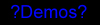 How To: Demos